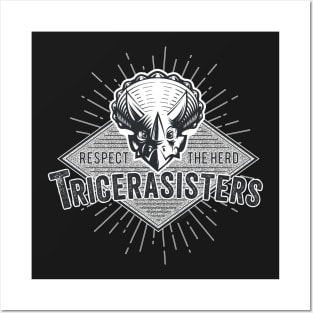 Tricerasisters: Respect the Herd! Posters and Art